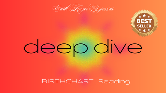 "DEEP DIVE" - BIRTH CHART REPORT